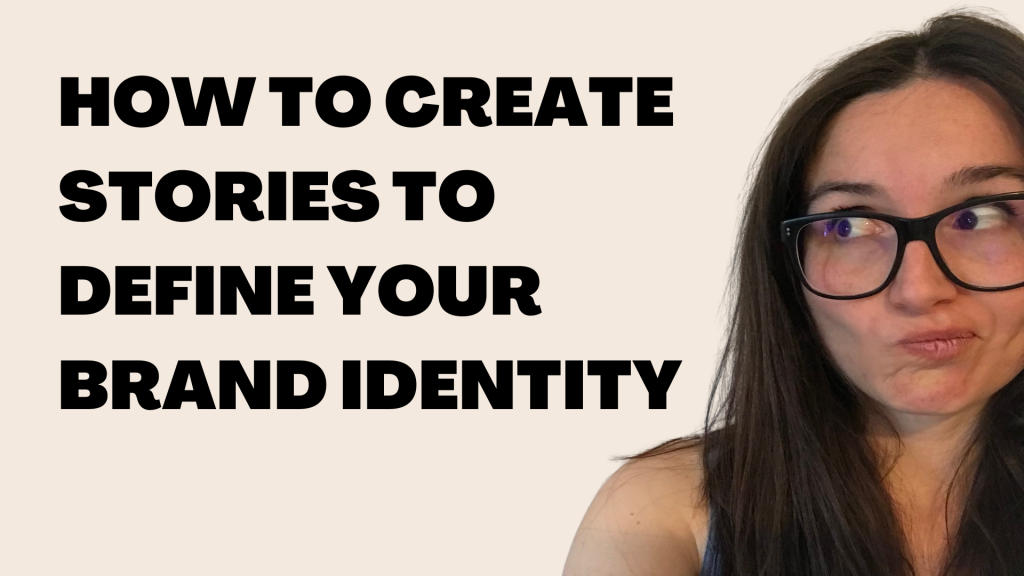 How to create stories to define your brand identity